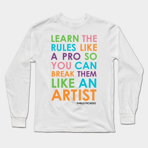 Learn the rules Long Sleeve T-Shirt by cbpublic